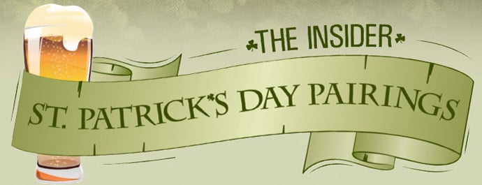 The Insider: St. Patrick's Day Pairings content main image