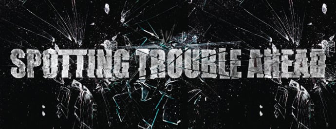Spotting Trouble Ahead content main image
