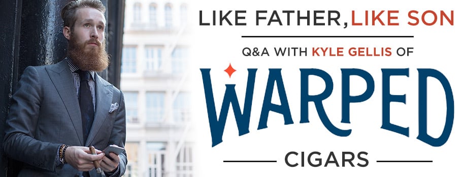 Like Father, Like Son: Kyle Gellis of Warped Cigars content main image