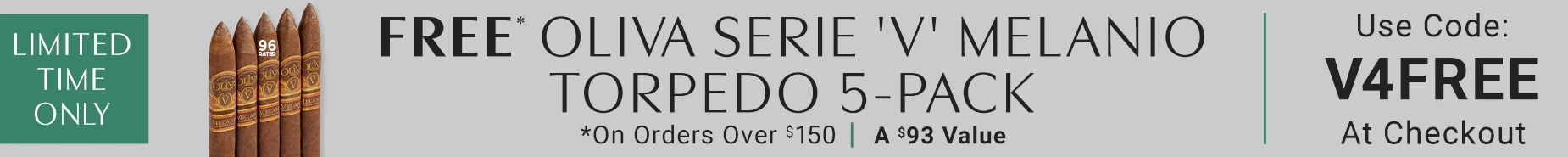 Use Code V4FREE for FREE cigars on orders $150+!